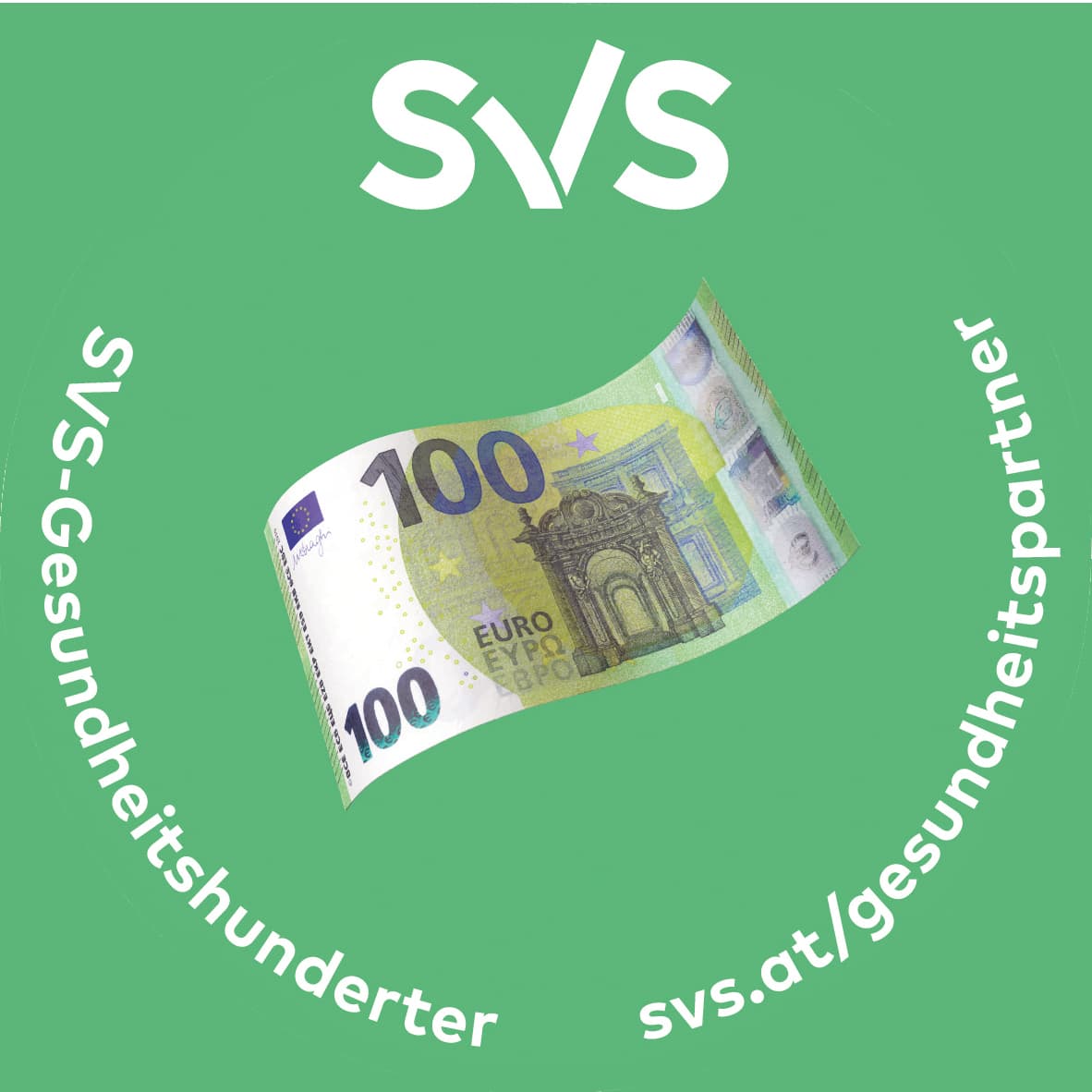 Das Icon für den SVS-Gesundheitshunderter zeigt einen grünen Kreis, in dessen Mitte ein Euro-Geldschein abgebildet ist, der sich wie eine Welle biegt und die Zahl 100 zeigt.